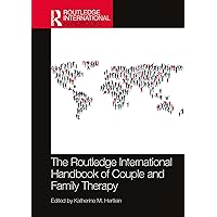 The Routledge International Handbook of Couple and Family Therapy (Routledge International Handbooks) The Routledge International Handbook of Couple and Family Therapy (Routledge International Handbooks) Kindle Hardcover