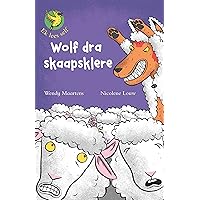 Ek lees self 4: Wolf dra skaapklere (Afrikaans Edition)