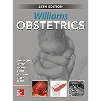 Williams Obstetrics, 25th Edition Williams Obstetrics, 25th Edition Hardcover Kindle