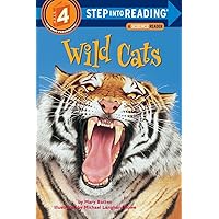 Wild Cats (Step into Reading) Wild Cats (Step into Reading) Paperback Library Binding