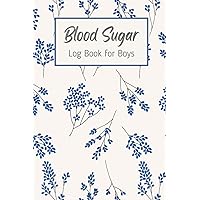 Blood Sugar Log Book for Boys | Daily Diabetic Glucose Tracker Journal Book | Weekly Blood Sugar Diary | 2 Years of Data | 6 X 9 In. | 110 Pages: Pocket Size Blood Sugar LogBook