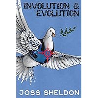 Involution & Evolution: A rhyming anti-war novel