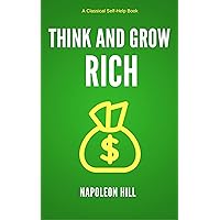 Think and Grow Rich Think and Grow Rich Kindle Paperback Audible Audiobook Mass Market Paperback Hardcover Spiral-bound MP3 CD Multimedia CD