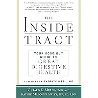 The Inside Tract: Your Good Gut Guide to Great Digestive Health The Inside Tract: Your Good Gut Guide to Great Digestive Health Paperback Kindle Audible Audiobook Audio CD