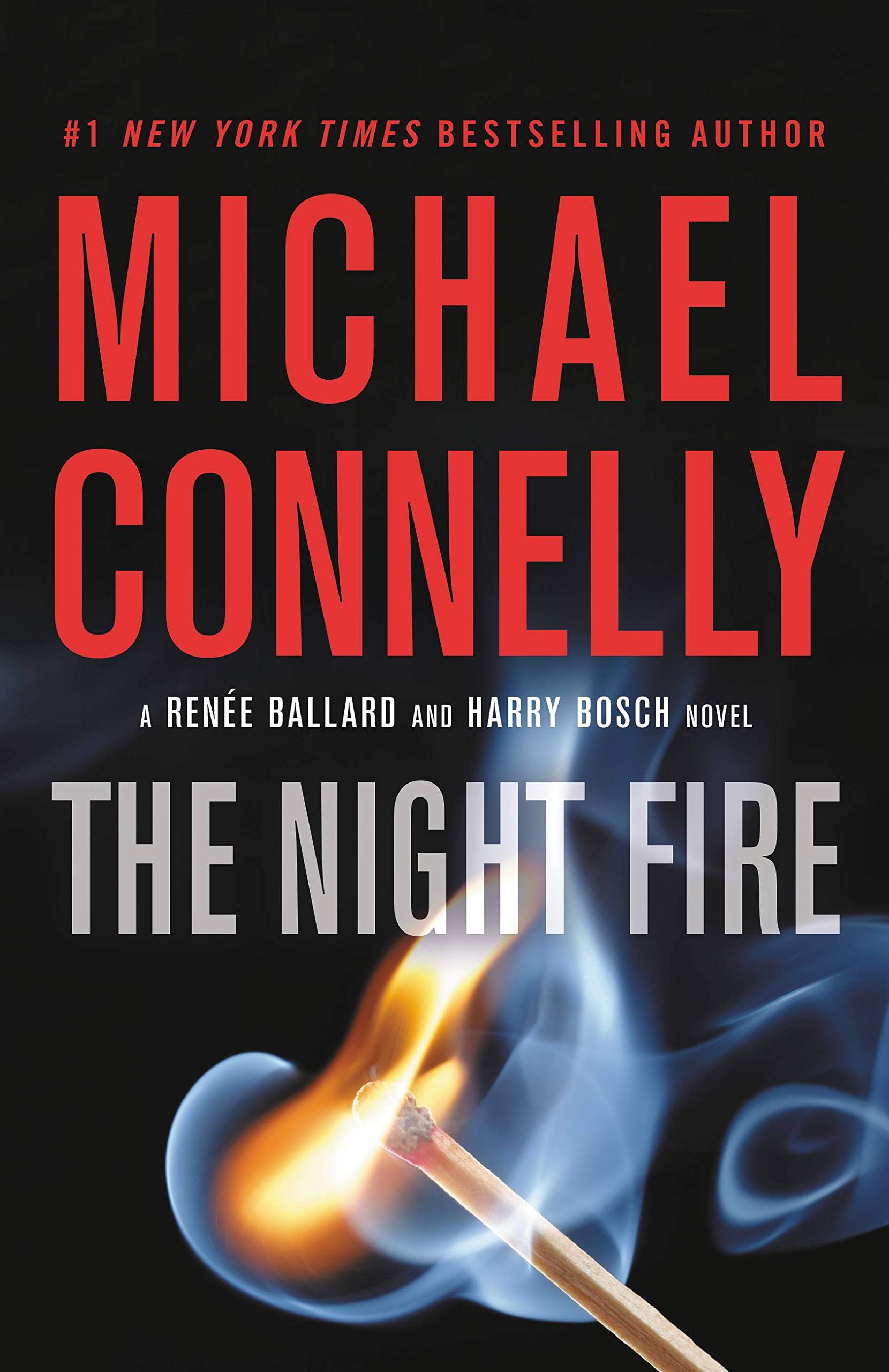 The Night Fire (Renée Ballard Book 3)