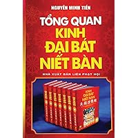 Tổng quan Kinh Đại Bát Niết-bàn (Vietnamese Edition) Tổng quan Kinh Đại Bát Niết-bàn (Vietnamese Edition) Paperback