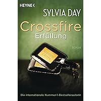 Crossfire. Erfüllung: Band 3 Roman (German Edition) Crossfire. Erfüllung: Band 3 Roman (German Edition) Kindle Paperback MP3 CD