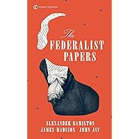 The Federalist Papers (Signet Classics) The Federalist Papers (Signet Classics) Mass Market Paperback Kindle Audible Audiobook Paperback Hardcover Audio CD Flexibound