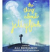 The Thing About Jellyfish The Thing About Jellyfish Paperback Audible Audiobook Kindle Hardcover Audio CD