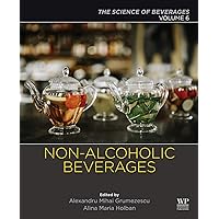 Non-alcoholic Beverages: Volume 6. The Science of Beverages Non-alcoholic Beverages: Volume 6. The Science of Beverages Kindle Paperback