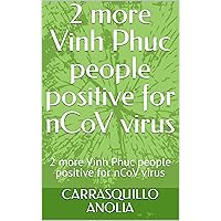 2 more Vinh Phuc people positive for nCoV virus: 2 more Vinh Phuc people positive for nCoV virus