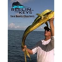 Reelin' In The Keys - Sea Boots Charters