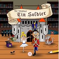 The Steadfast Tin Soldier: Classic Storybooks for Kids (Children's picture books) The Steadfast Tin Soldier: Classic Storybooks for Kids (Children's picture books) Kindle Audible Audiobook Hardcover Paperback