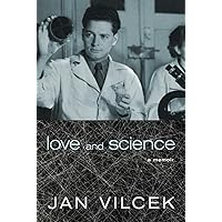 Love and Science: A Memoir Love and Science: A Memoir Hardcover Kindle Audible Audiobook