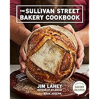 The Sullivan Street Bakery Cookbook The Sullivan Street Bakery Cookbook Hardcover Kindle