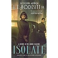 Isolate: A Novel in the Grand Illusion