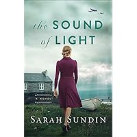 The Sound of Light: (A World War II Resistance Book and Inspirational Christian Romance) The Sound of Light: (A World War II Resistance Book and Inspirational Christian Romance) Paperback Kindle Audible Audiobook Hardcover Audio CD