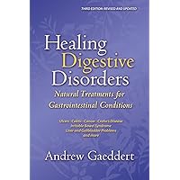 Healing Digestive Disorders, Third Edition: Natural Treatments for Gastrointestinal Conditions Healing Digestive Disorders, Third Edition: Natural Treatments for Gastrointestinal Conditions Paperback