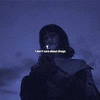 I Don't Care About Drugs (Slowed) I Don't Care About Drugs (Slowed) MP3 Music