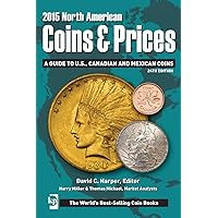 North American Coins & Prices 2015: A Guide to U.S., Canadian and Mexican Coins North American Coins & Prices 2015: A Guide to U.S., Canadian and Mexican Coins Paperback