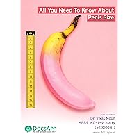 All you need to know about Penis Size!: By DocsApp Doctors