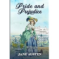 Pride and Prejudice: The Original 1813 Edition (Jane Austen Classics) Pride and Prejudice: The Original 1813 Edition (Jane Austen Classics) Hardcover Kindle Paperback