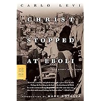 Christ Stopped at Eboli: The Story of a Year (FSG Classics) Christ Stopped at Eboli: The Story of a Year (FSG Classics) Paperback Mass Market Paperback Hardcover