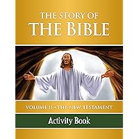 The Story of the Bible Activity Book: Volume II - The New Testament