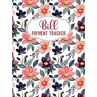 Bill Payment Tracker: Easy to Use Monthly Bill Organizer for 9 Years Bill Payment Tracker: Easy to Use Monthly Bill Organizer for 9 Years Paperback Hardcover