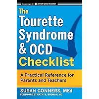The Tourette Syndrome and Ocd Checklist: A Practical Reference for Parents and Teachers The Tourette Syndrome and Ocd Checklist: A Practical Reference for Parents and Teachers Paperback Kindle