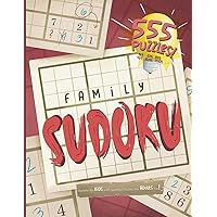 Family Sudoku. Sudoku for Kids with Sudoku Puzzles for Adults Too!: Logic Puzzle Book For All Ages. Challenges Range From Easy to Very Hard. Kids and ... Book! 4x4, 6x6, 8x8,9x9, 16x16, And 25x25! Family Sudoku. Sudoku for Kids with Sudoku Puzzles for Adults Too!: Logic Puzzle Book For All Ages. Challenges Range From Easy to Very Hard. Kids and ... Book! 4x4, 6x6, 8x8,9x9, 16x16, And 25x25! Paperback