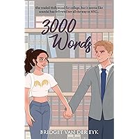 3000 Words (The Hollywood Socialite Book 2) 3000 Words (The Hollywood Socialite Book 2) Kindle Paperback