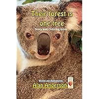 Their forest is one tree: Story and Coloring Book Their forest is one tree: Story and Coloring Book Paperback