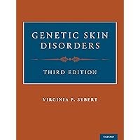 Genetic Skin Disorders (Oxford Monographs on Medical Genetics Book 69) Genetic Skin Disorders (Oxford Monographs on Medical Genetics Book 69) Kindle Hardcover Paperback