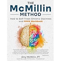 The McMillin Method: How to Self-Treat Chronic Dizziness and PPPD Workbook