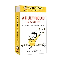 Sarah's Scribbles 2022 Deluxe Day-to-Day Calendar: Adulthood Is a Myth Sarah's Scribbles 2022 Deluxe Day-to-Day Calendar: Adulthood Is a Myth Calendar
