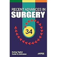 Recent Advances In Surgery 34 Recent Advances In Surgery 34 Kindle Paperback