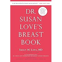 Dr. Susan Love's Breast Book Dr. Susan Love's Breast Book Paperback Kindle Audible Audiobook Hardcover MP3 CD