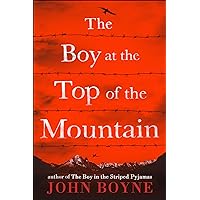 The Boy at the Top of the Mountain The Boy at the Top of the Mountain Kindle Paperback Audible Audiobook Hardcover