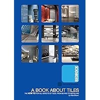 A Book About Tiles A Book About Tiles Kindle Paperback