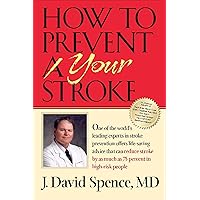 How to Prevent Your Stroke How to Prevent Your Stroke Paperback Hardcover Mass Market Paperback