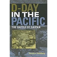 D-Day in the Pacific: The Battle of Saipan (Twentieth-Century Battles) D-Day in the Pacific: The Battle of Saipan (Twentieth-Century Battles) Hardcover Kindle Audible Audiobook