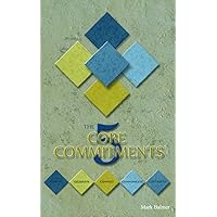 The 5 Core Commitments The 5 Core Commitments Kindle