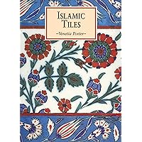 Islamic Tiles (Eastern Art Series) Islamic Tiles (Eastern Art Series) Paperback