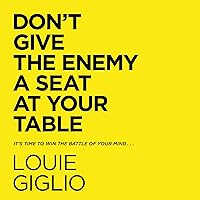 Don't Give the Enemy a Seat at Your Table: It's Time to Win the Battle of Your Mind... Don't Give the Enemy a Seat at Your Table: It's Time to Win the Battle of Your Mind... Hardcover Audible Audiobook Kindle Audio CD