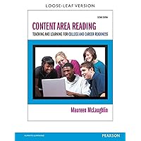 Content Area Reading: Teaching and Learning for College and Career Readiness Content Area Reading: Teaching and Learning for College and Career Readiness eTextbook Loose Leaf