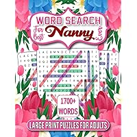 Nanny Gift: 1700+ Nanny Word Search Book for Adults Large Print: 84 Themed Puzzles Big word search book for adult
