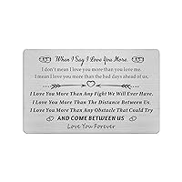 When I Say I Love You More, Engraved Wallet Card Love Note for Men, Romantic Christmas Card Gifts for Him, Valentines Gifts for Husband Fathers Day Anniversary Present Thing to Boyfriend Ideas