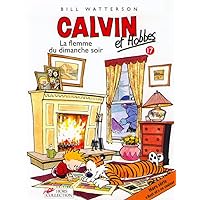 Calvin et Hobbes tome 17 La flemme du dimanche soir (17) Calvin et Hobbes tome 17 La flemme du dimanche soir (17) Paperback