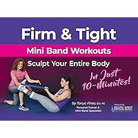 Firm & Tight Mini Band Workout Series
